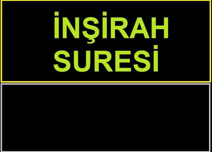 Sıkıntıdan Kurtulmak İçin Okunacak Dua – İnşirah Suresi