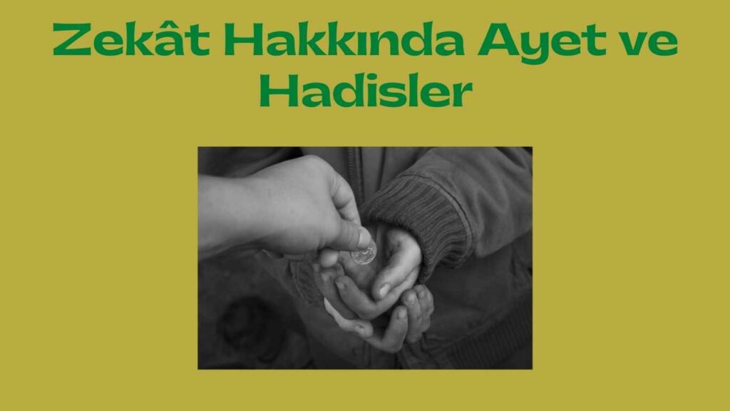 Zekât Hakkında Ayet ve Hadisler