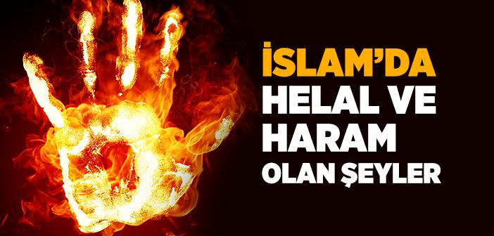 İslam’da Helal ve Haramlar