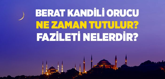 Berat Gecesinde Neler Oluyor? Neler Yapılmalı?
