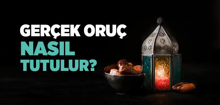 Oruç Nedir? Orucun Faydaları Nelerdir?