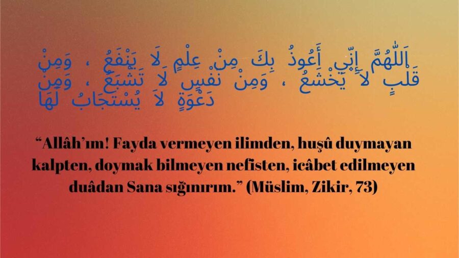 Peygamber Efendimiz’in Bir İstiâze Duâsı