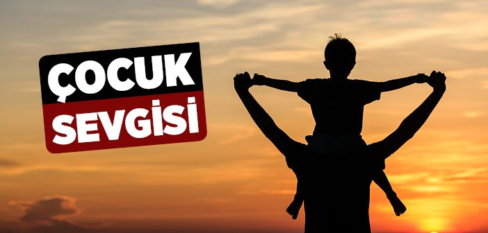 Peygamberimizin Çocuk Sevgisi