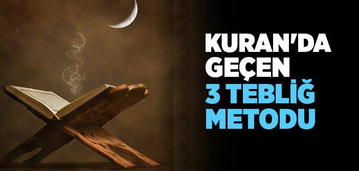 Tebliğ Nedir? Tebliğ İle İlgili Hadisler