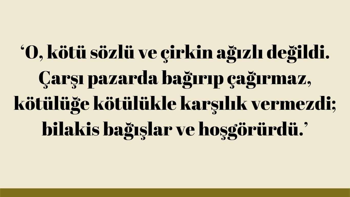 Affetmek ile İlgili Hadisler