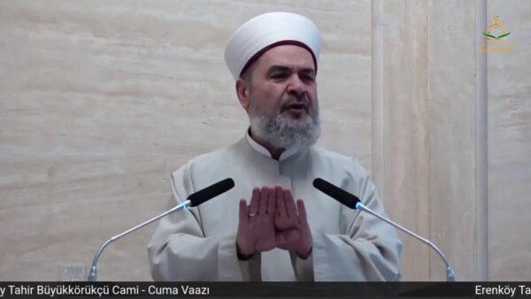 ABDURRAHMAN BÜYÜKKÖRÜKÇÜ – CUMA VAAZI 16/06/2023