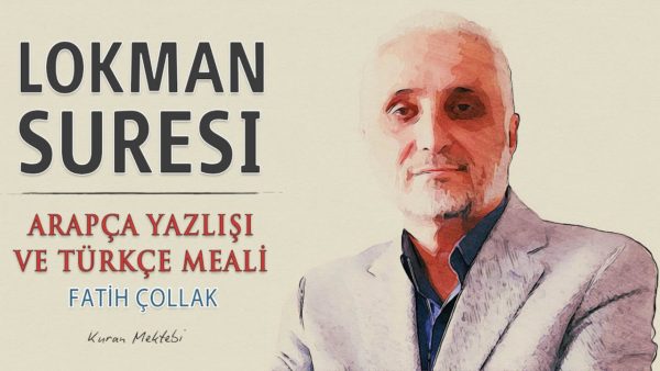 Fatih Çollak – Lokman Suresi