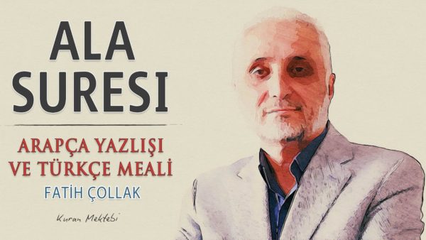 Fatih Çollak – A’la Suresi