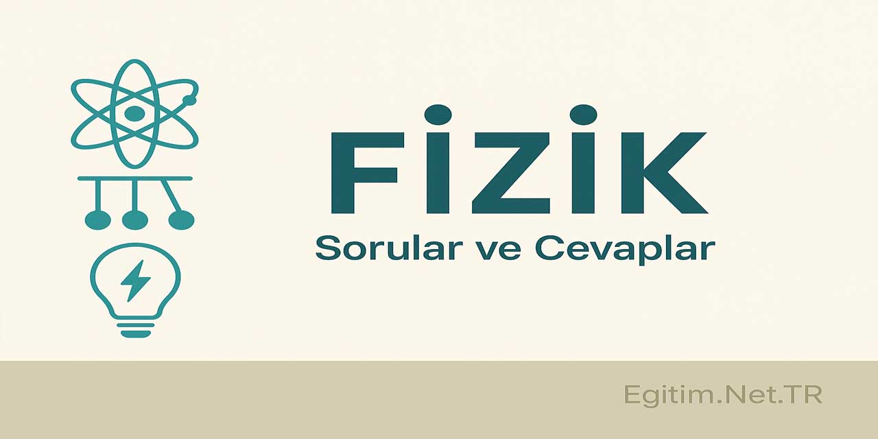 10. Sınıf Fizik Ders Kitabı Sayfa 166 Cevapları Meb Yayınları