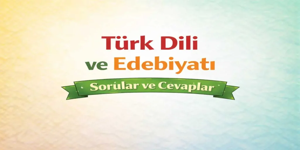 10. Sınıf Edebiyat Ders Kitabı Sayfa 230-231-232-233 Cevapları