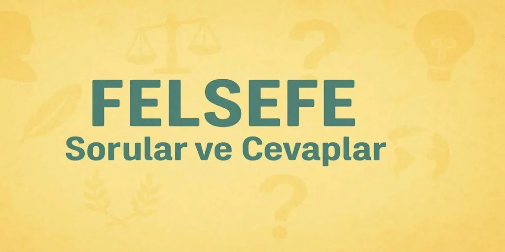 10. Sınıf Felsefe Ders Kitabı Sayfa 154-155-156 Cevapları