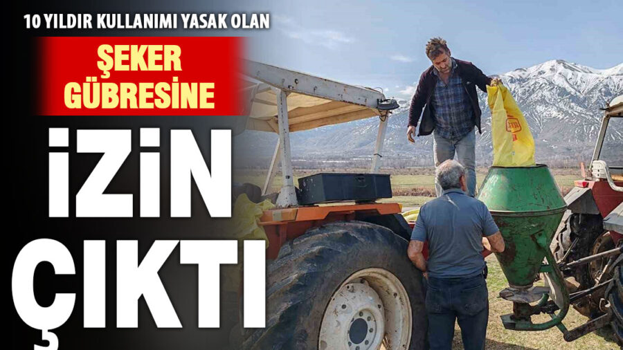 Amonyum nitrat (şeker) gübresinde yasak kalktı