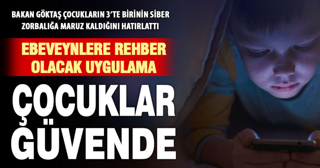 “Çocuklar Güvende” uygulaması hizmette