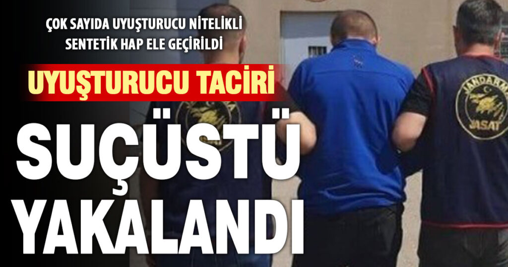 Uyuşturucu taciri suçüstü yakalandı