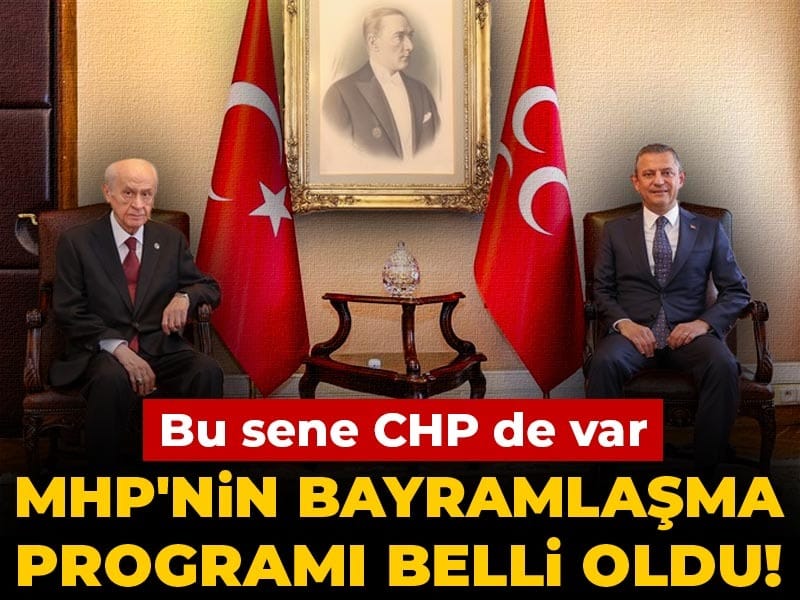 MHP bu yıl CHP’yle de bayramlaşacak